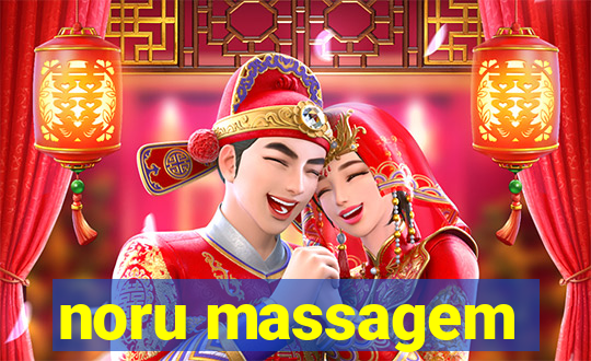 noru massagem